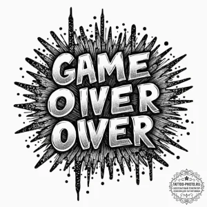 Tattoo sketch a "game over" message made of f... - эскиз тату (№1751359602_0, 01.07.2025 08:46) — tattoo-photo.ru