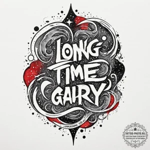 Chicano style lettering tattoo "a long time a... - эскиз тату (№1751817761_0, 06.07.2025 16:02) — tattoo-photo.ru