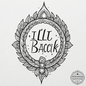 125. a neo-traditional tattoo of the "i'll be... - эскиз тату (№1752773525_0, 17.07.2025 17:32) — tattoo-photo.ru