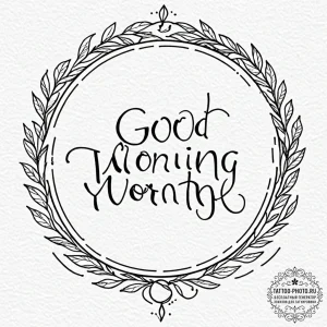 A linework tattoo of the "good morning, and i... - эскиз тату (№1753553248_0, 26.07.2025 18:07) — tattoo-photo.ru