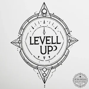 Tattoo sketch 'level up' text in a glowing fu... - эскиз тату (№1755558577_0, 18.08.2025 23:09) — tattoo-photo.ru